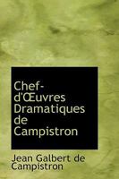 Chef-d'uvres Dramatiques de Campistron 1110214995 Book Cover