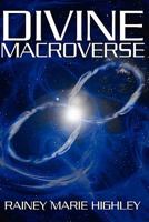 Divine Macroverse 1450590659 Book Cover