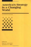 America's Strategy in a Changing World (International Security Readers) 0262620855 Book Cover