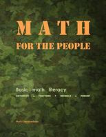 Math for the People: Basic Math Literacy 0692663150 Book Cover
