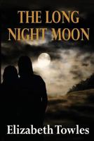 The Long Night Moon 1629166391 Book Cover