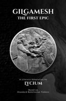 Gilgamesh: The First Epic, A Literary Adaptation B0FJYDN8H7 Book Cover