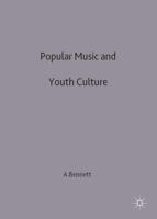 Popular Music and Youth Culture: Music, Identity and Place 0312227531 Book Cover