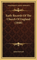 Early Records Of The Church Of England 1165369710 Book Cover