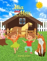 Mia and Max: The Good Twins B0BTPDKYWB Book Cover