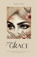 Gaze of Grace B0DWN6BQJD Book Cover
