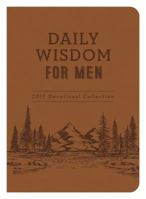 Daily Wisdom for Men 2017 Devotional Collection 1634099044 Book Cover