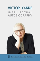 Intellectual Autobiography 2940770077 Book Cover