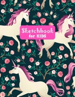 Sketchbook for Kids: Pretty Unicorn Large Sketch Book for Drawing, Writing, Painting, Sketching, Doodling and Activity Book- Birthday and Christmas Gift Ideas for Kids, Girls, Boys, Teens and Women -  1655631861 Book Cover