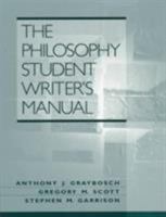 The Philosophy Student Writer's Manual (2nd Edition) 013099166X Book Cover