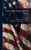 Soldier's Hand Book U.s.a 1024933997 Book Cover