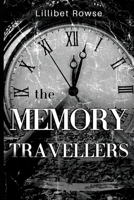 The Memory Travellers 1800166427 Book Cover