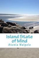 Island State of Mind 1500261092 Book Cover