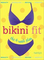 Bikini Fit: The 4-Week Plan 0600607569 Book Cover