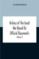 History Of The Great War Based On Official Documents By Direction Of The Historical Section Of The Committee Of Imperial Defence The Merchant Navy 9354187692 Book Cover