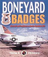 Boneyard Badges: Aircraft and Emblems at Davis-Monthan AFB 1840371021 Book Cover