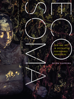 Eco Soma: Pain and Joy in Speculative Performance Encounters 1517911893 Book Cover