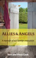 Allies & Angels: A Memoir of Our Family's Transition 0989402703 Book Cover