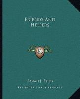 Friends and Helpers 9356311544 Book Cover