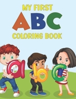 My first A B C coloring book: Lets learn and color B0C87M9VGL Book Cover