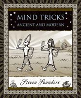 Mind Tricks: Ancient and Modern (Wooden Books) 0802716806 Book Cover