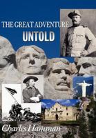 The Great Adventure Untold 0984652337 Book Cover