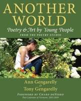 Another World: Poetry and Art by Young People 1643887785 Book Cover