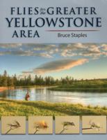 Flies for the Greater Yellowstone Area 0811701883 Book Cover
