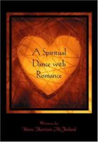 A Spiritual Dance with Romance 0970698305 Book Cover