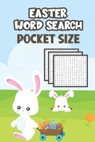 Easter Word Search Pocket Size: Word Search Puzzle Book for Adults and Kids, With Solutions. Perfect Easter Gifts for Adults, Kids, Teens and Seniors B08XZHGNSK Book Cover