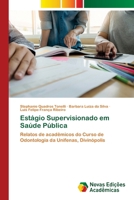 Estágio Supervisionado em Saúde Pública (Portuguese Edition) 620676236X Book Cover