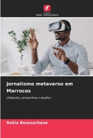 Jornalismo metaverso em Marrocos (Portuguese Edition) 6208105277 Book Cover