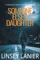 Someone Else's Daughter 1941191126 Book Cover