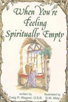 When You're Feeling Spiritually Empty 0870294067 Book Cover