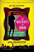 The Wild Beasts of Wuhan 1250032296 Book Cover