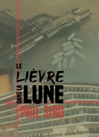 Le lièvre dans la lune (French Edition) B08F6TVW8C Book Cover