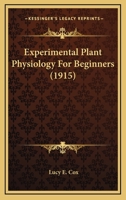 Experimental Plant Physiology For Beginners 0548805555 Book Cover