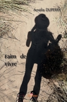 Faim de vivre (French Edition) 2414557605 Book Cover