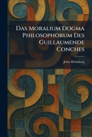 Das Moralium Dogma Philosophorum Des Guillaumende Conches 1025475755 Book Cover