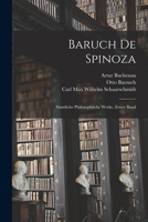 Baruch de Spinoza: Sämtliche philosophische Werke, Erster Band 1018523480 Book Cover
