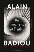 The Immanence of Truths: Being and Event III 1350115304 Book Cover