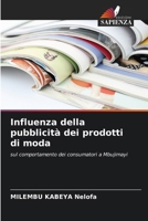 Influenza della pubblicità dei prodotti di moda (Italian Edition) 6209892205 Book Cover