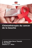 Chimiothérapie du cancer de la bouche 6206311791 Book Cover