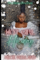 Hot Girl Holiday B0CQY17V5V Book Cover