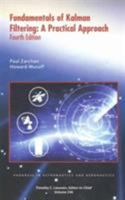 Fundamentals Of Kalman Filtering: A Practical Approach (Progress in Astronautics and Aeronautics) 1600867189 Book Cover