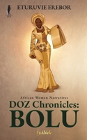 DOZ Chronicles: Bolu 1068169923 Book Cover