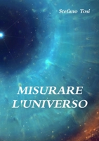 Misurare l'Universo 1326440837 Book Cover