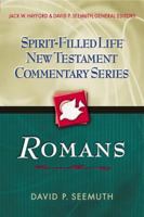 Spirit-Filled Life New Testament Commentary Series: Romans (Spirit-Filled Life New Testament Commentary Series) 0785249427 Book Cover