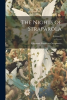 The Nights of Straparola; Volume 1 1021920134 Book Cover