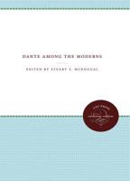 Dante Among the Moderns 0807874396 Book Cover